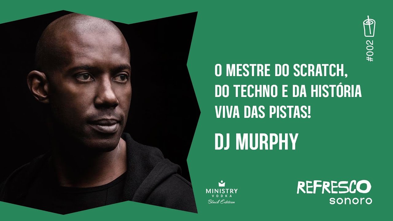 DJ MURPHY É O MESTRE do Techno e do Scratch nas Pistas de Música Eletrônica ?