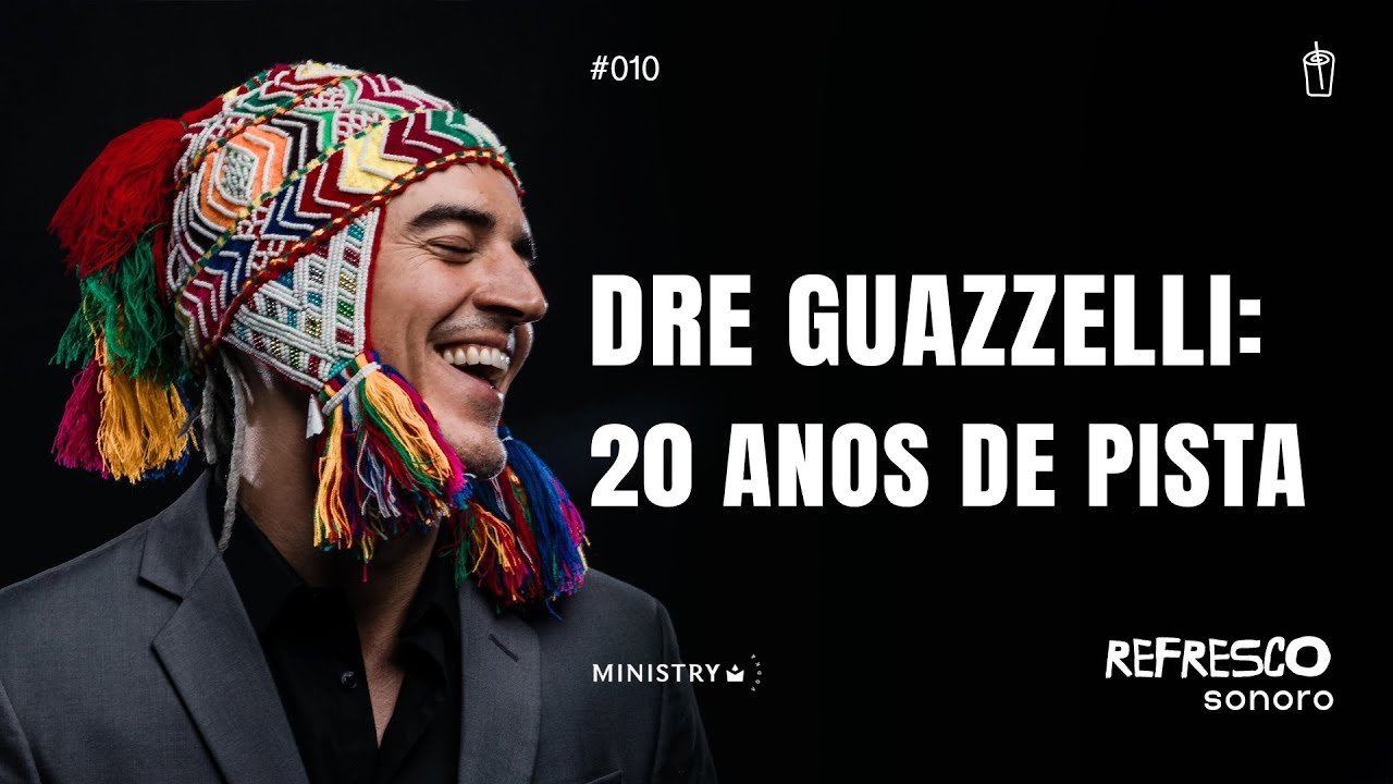 2 Décadas de Pioneirismo e Evolução na Música Eletrônica Brasileira com Dre Guazzelli